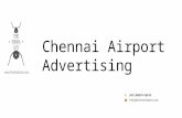 Chennai Airport - Advertising Rates & Details