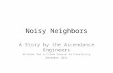 Noisy neighbors