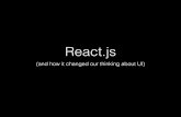 React.js - and how it changed our thinking about UI