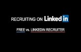 Recruiting on LinkedIn: Free vs. LinkedIn Recruiter