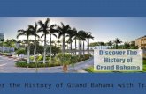 Discover the History of Grand Bahama | TravGlobe Scam Protection
