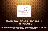 Thursday theme dinner at The Resort