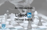 An Introduction to LinkedIn Decision Boards
