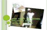 FOOD SAFETY AND FOOD HYGIENE IN SCHOOL1