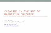 Cleaning in the Age of Magnesium Chloride