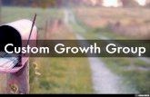 Custom Growth Group