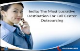 India The most lucrative destination for call center outsourcing.ppt