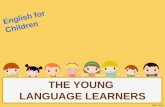 The Young Language Learner