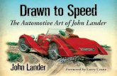 Drawn to Speed - The Automotive Art of John Lander