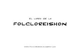El Libro de La Folcloreishon, RealBook of Folklore