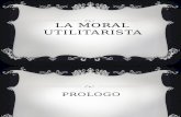 La Moral Utilitarista