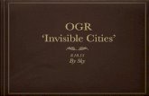 OGR 'Invisible Cities'