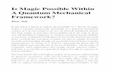 Is Magic Possible Within a Quantum Mechanics Framework