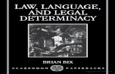 Brian Bix-Law, Language, And Legal Determinacy (Clarendon Paperbacks) (1996)
