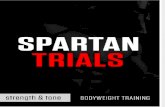 Spartan Trials
