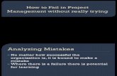 22 How to Fail in Project Management Without Really Trying (1)