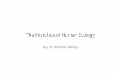 The Postulate of Human Ecology