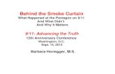 Behind the Smoke Curtain