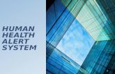 Human health alert system