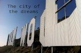 The City of the Dreams