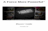 A force more powerful - Game guide