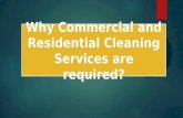 Why Commercial and Residential Cleaning Services are required?