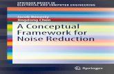 Conceptual Framework for Noise Reduction