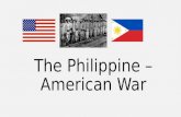 The Philippine – American War