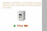 Speed Control of Three Phase Induction Motor PPT.pptx