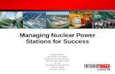 Managing Nuclear Power Stations for Success Gregory Smith Senior Vice President Darlington Nuclear Station Ontario Power Generation to the Canadian Nuclear.