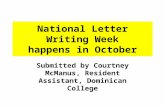 National Letter Writing Week happens in October Submitted by Courtney McManus, Resident Assistant, Dominican College.