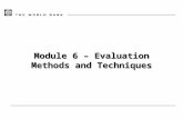 Module 6 – Evaluation Methods and Techniques. 13/02/20142 Questions and criteria Methods and techniques Quality How the evaluation will be done Overview.