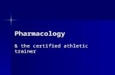 Pharmacology & the certified athletic trainer. ATC and Drugs Study findings Study findings Health advisor Health advisor Watch dog for abuse Watch dog.