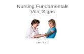 Nursing Fundamentals Vital Signs CHPTR 11. What are vital signs? Body temperature T Pulse or heart rate HR Respiratory or breathing rate RR Blood pressure.