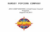 2012 CAMP MASTERS ® & Gulf Coast Council Program, August 6-9,2011 RAMSEY POPCORN COMPANY.