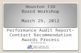 Houston ISD Board Workshop March 29, 2012 Performance Audit Report- Contract Recommendation Awards Process Presented by: