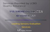 LC Quality Assurance Services Provided by LCBO Quality Assurance Leading Sensory Evaluation Services.