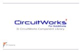 3) CircuitWorks Component Library. CircuitWorks Component Library can be accessed by Selecting Tools > Component Library from the menu.
