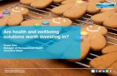 Are health and wellbeing solutions worth investing in? Susan Gee Manager of Occupational Health Yorkshire Water.