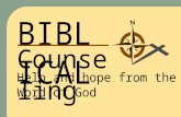 BIBLICAL Counsel ing Help and hope from the Word of God.