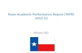 Miami ISD Texas Academic Performance Report (TAPR) 2012-13.
