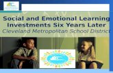 Company LOGO Social and Emotional Learning Investments Six Years Later Cleveland Metropolitan School District.