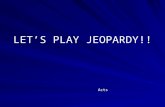 LET’S PLAY JEOPARDY!! Acts CommentaryPreparationChurchEstablished Church in Jerusalem Who am I? $100 $200 $300 $400 $500 Final Jeopardy $$$