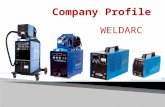 WELDARC.  Weldarc is a high-Tech Company Which specializes in manufacturing and distributing welding & cutting equipments for more than 20 Years.  Based.