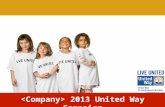 2013 United Way Campaign. StatiSTICKS The Year 2030.