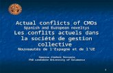 1 Actual conflicts of CMOs Spanish and European noveltys Les conflits actuels dans la société de gestion collective Nouveautés de l’Espagne et de l’UE.