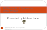 Presented by Michael Lane I'll Grant You This - Development Consulting 1 10 Elements of Successful Grant Writing.