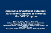 Improving Educational Outcomes for Students Exposed to Violence: the CBITS Program Marleen Wong, Ph.D., Director Crisis Counseling and Intervention Services.