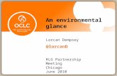An environmental glance Lorcan Dempsey @lorcanD RLG Partnership Meeting Chicago June 2010.