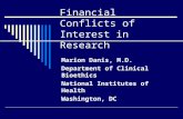 Financial Conflicts of Interest in Research Marion Danis, M.D. Department of Clinical Bioethics National Institutes of Health Washington, DC.